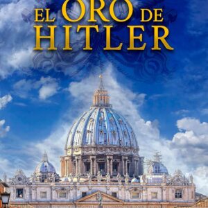 El oro de Hitler